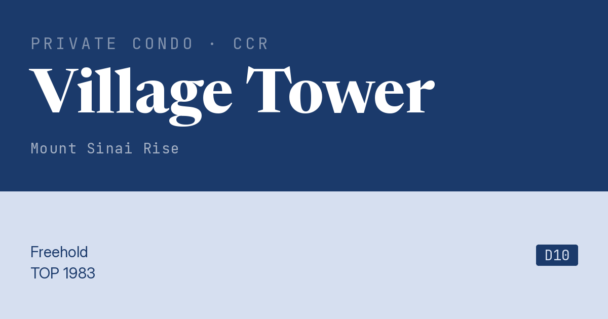 Village Tower Resale | Price, Transactions, Rental & Analysis