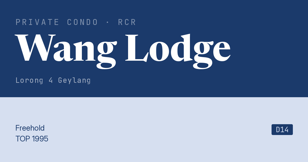 Wang Lodge Resale | Price, Transactions, Rental & Analysis