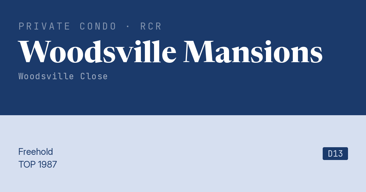 Woodsville Mansions Resale | Price, Transactions, Rental & Analysis