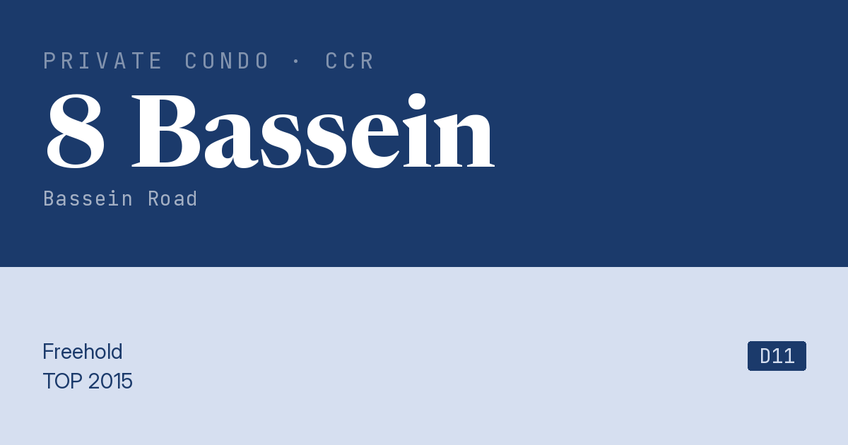 8 Bassein Resale | Price, Transactions, Rental & Analysis