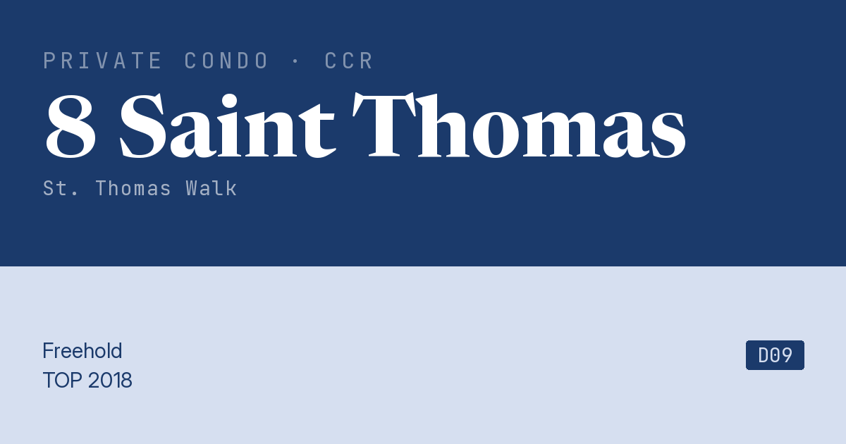 8 Saint Thomas Resale | Price, Transactions, Rental & Analysis