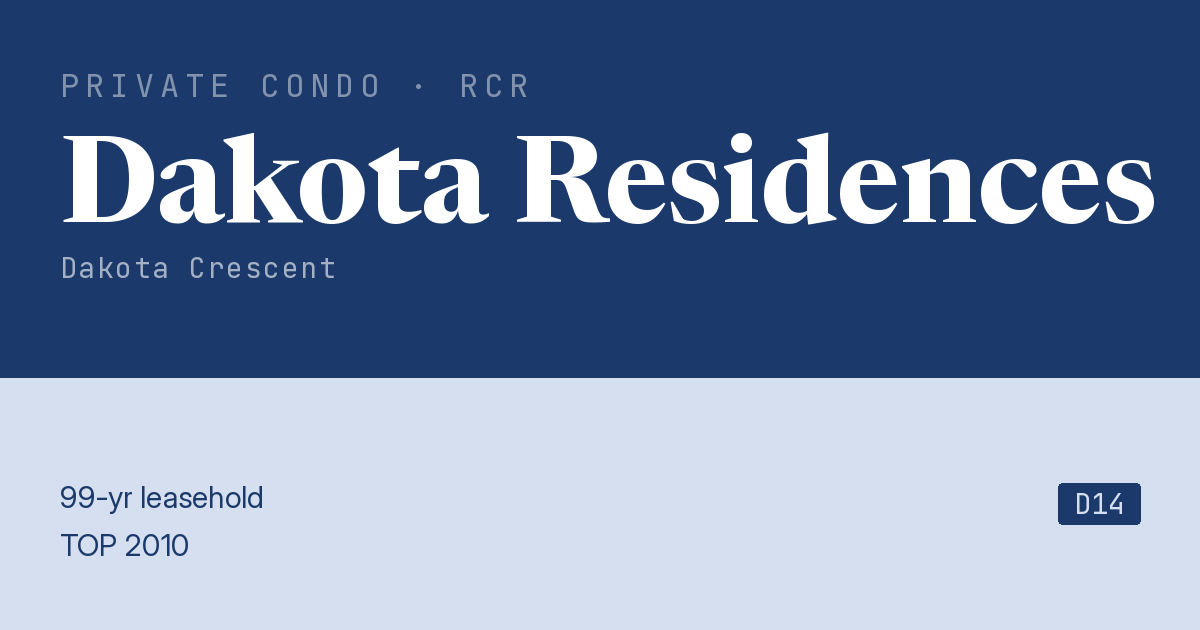 Dakota Residences Resale | Price, Transactions, Rental & Analysis