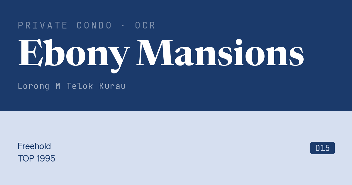 Ebony Mansions Resale | Price, Transactions, Rental & Analysis