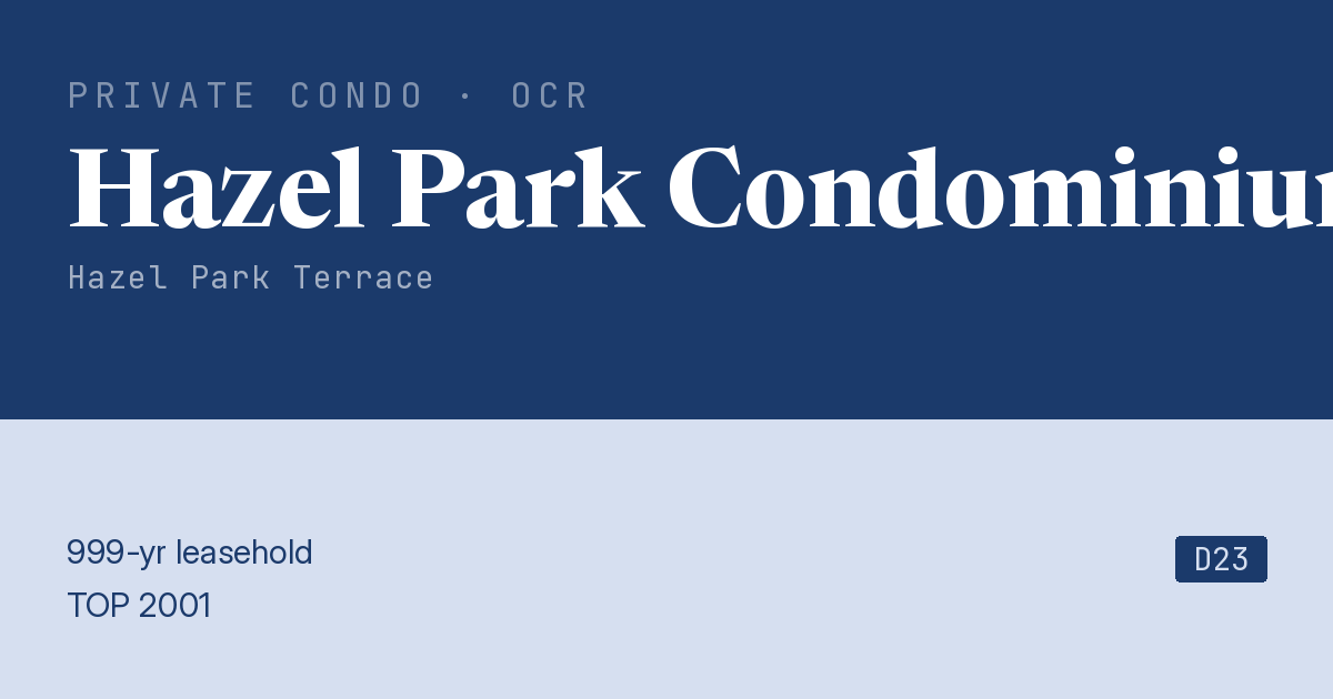 Hazel Park Condominium Resale | Price, Transactions, Rental & Analysis