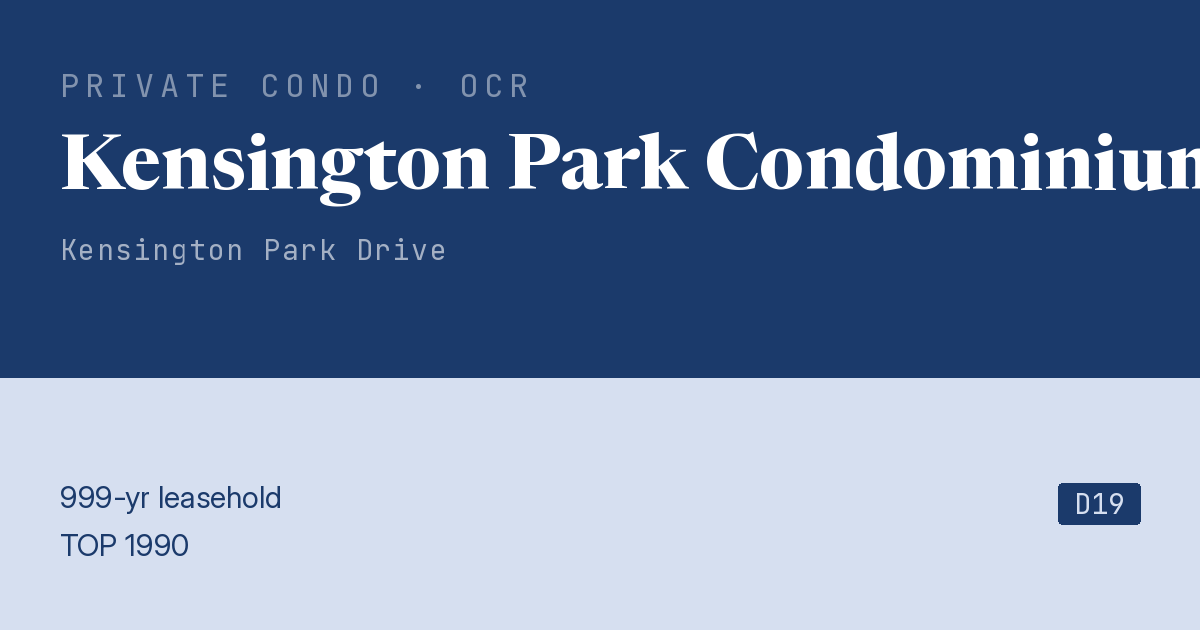 Kensington Park Condominium Resale | Price, Transactions, Rental & Analysis