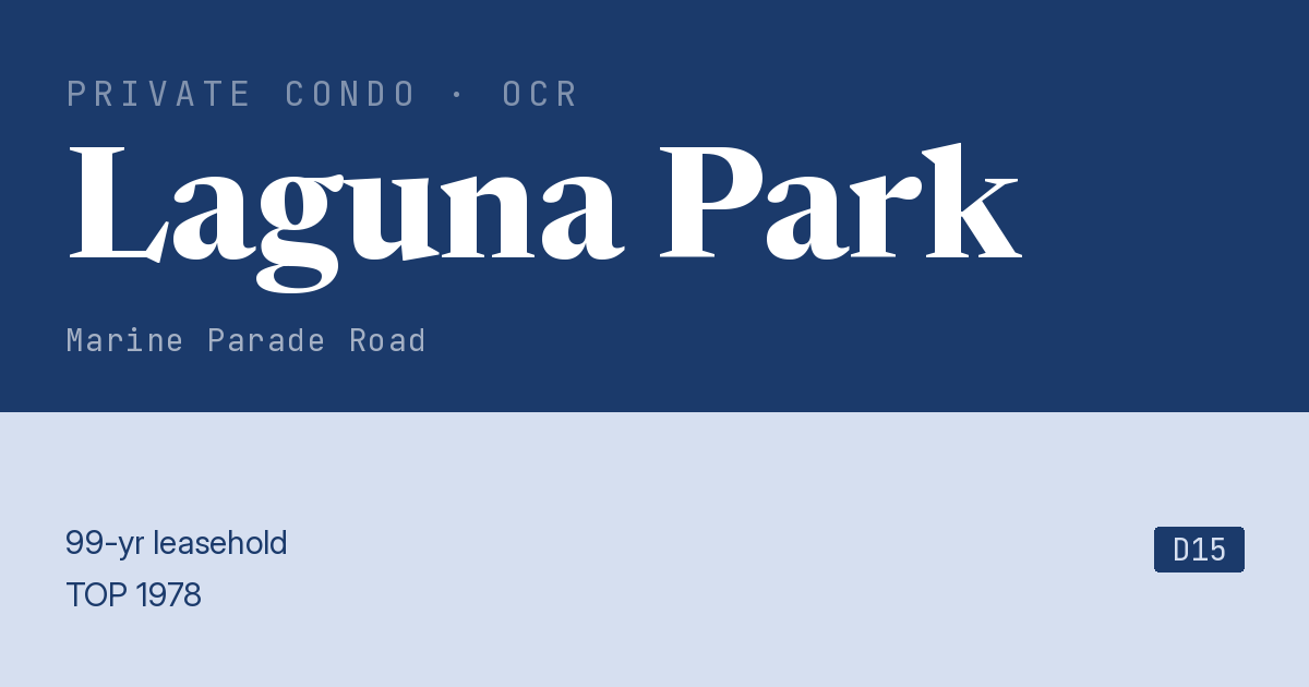 Laguna Park Resale | Price, Transactions, Rental & Analysis