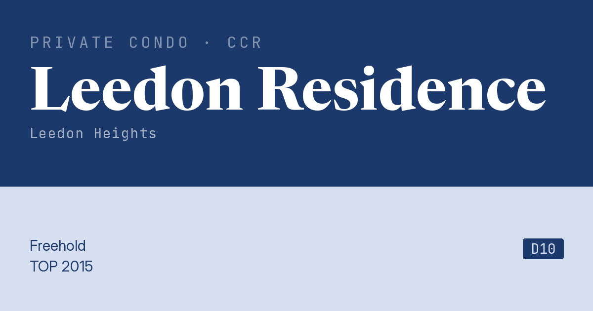 Leedon Residence Resale | Price, Transactions, Rental & Analysis