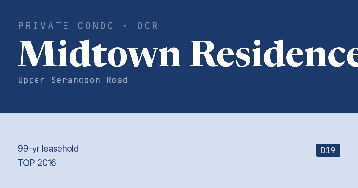 Midtown Residences Resale | Price, Transactions, Rental & Analysis