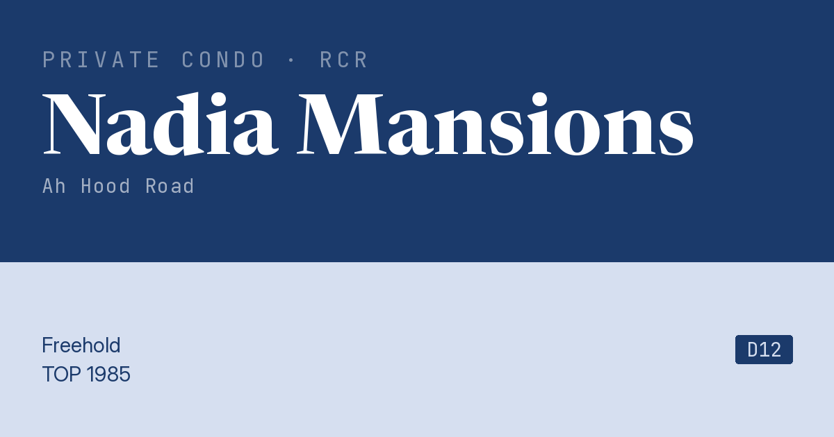 Nadia Mansions Resale | Price, Transactions, Rental & Analysis