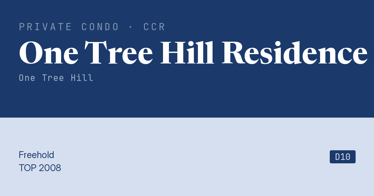 One Tree Hill Residence Resale | Price, Transactions, Rental & Analysis