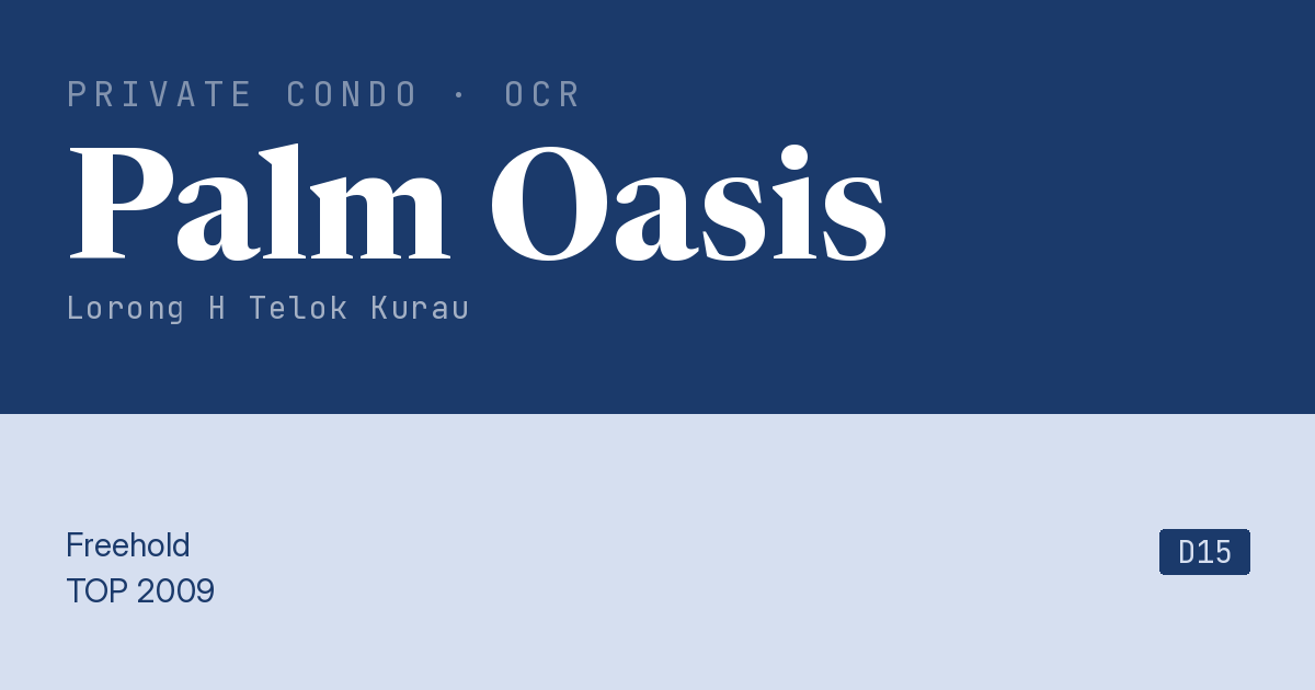 Palm Oasis Resale | Price, Transactions, Rental & Analysis