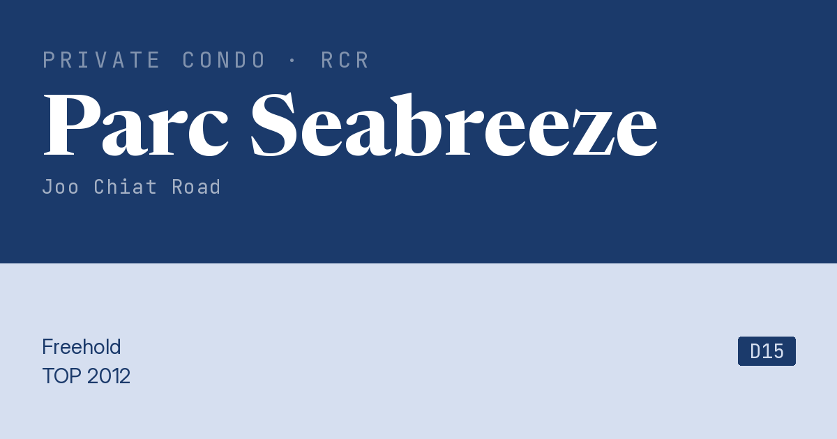 Parc Seabreeze Resale | Price, Transactions, Rental & Analysis
