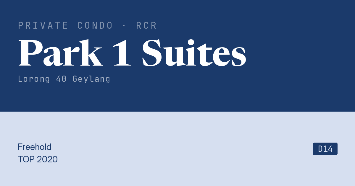 Park 1 Suites Resale | Price, Transactions, Rental & Analysis