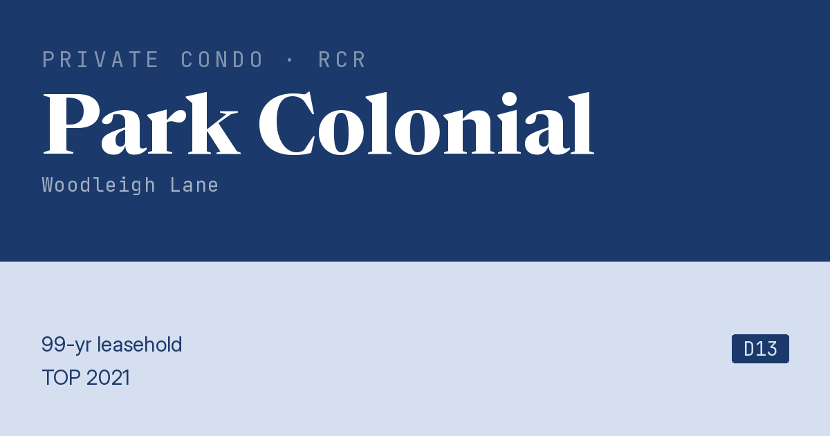 Park Colonial Resale | Price, Transactions, Rental & Analysis