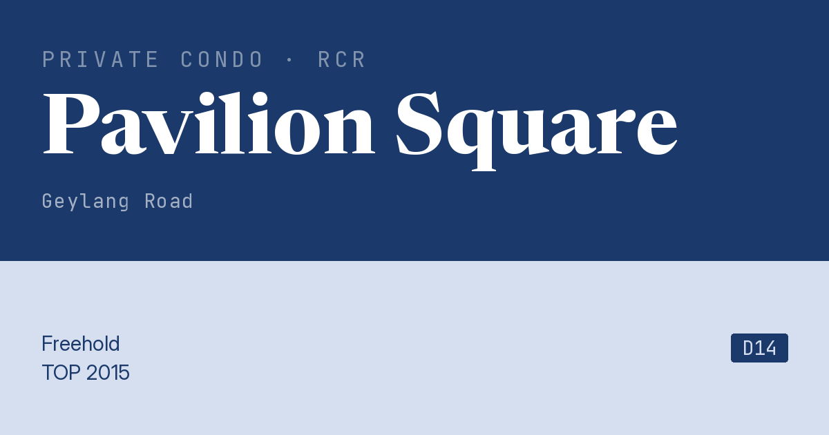Pavilion Square Resale | Price, Transactions, Rental & Analysis