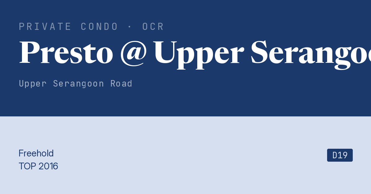 Presto @ Upper Serangoon Resale | Price, Transactions, Rental & Analysis