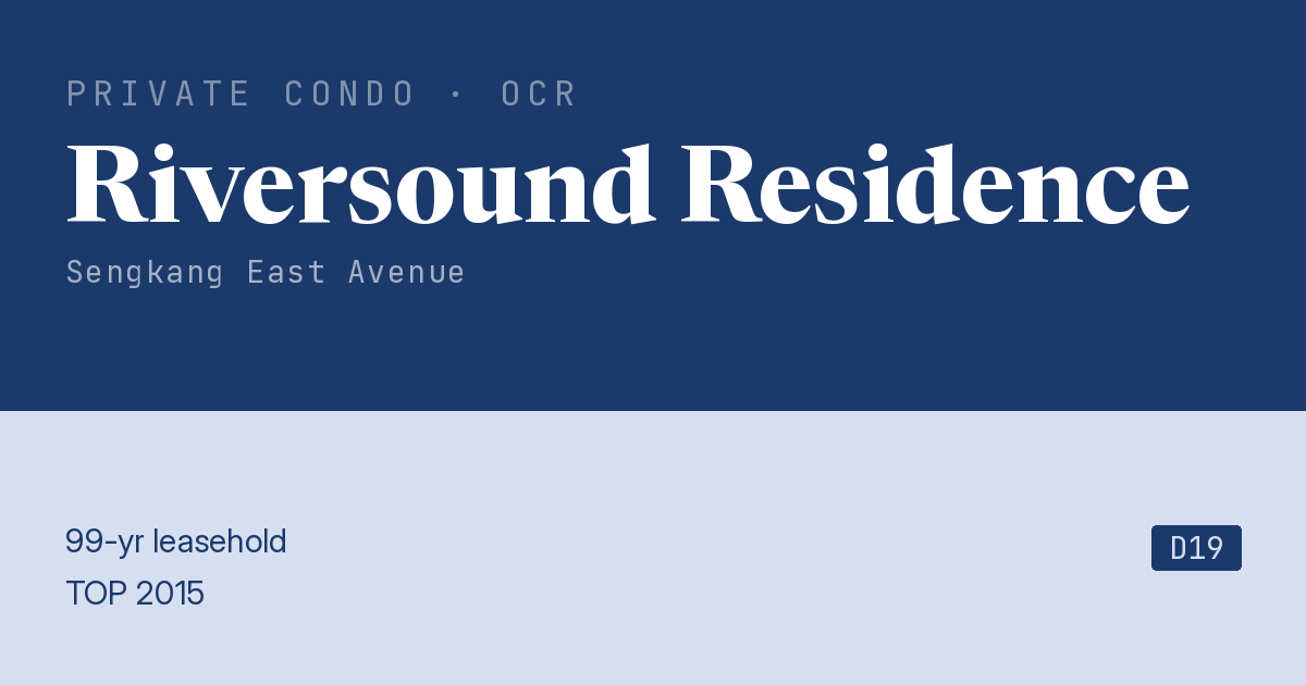 Riversound Residence Resale | Price, Transactions, Rental & Analysis