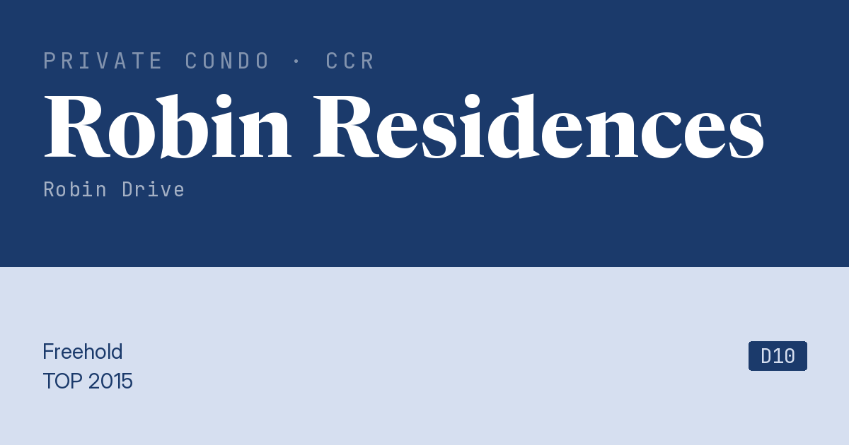 Robin Residences Resale | Price, Transactions, Rental & Analysis