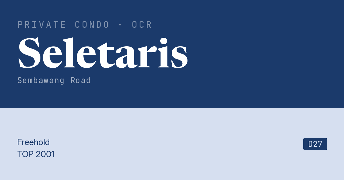 Seletaris Resale | Price, Transactions, Rental & Analysis