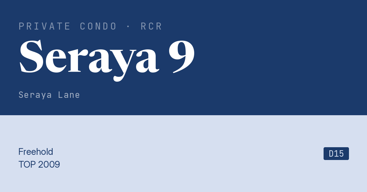Seraya 9 Resale | Price, Transactions, Rental & Analysis