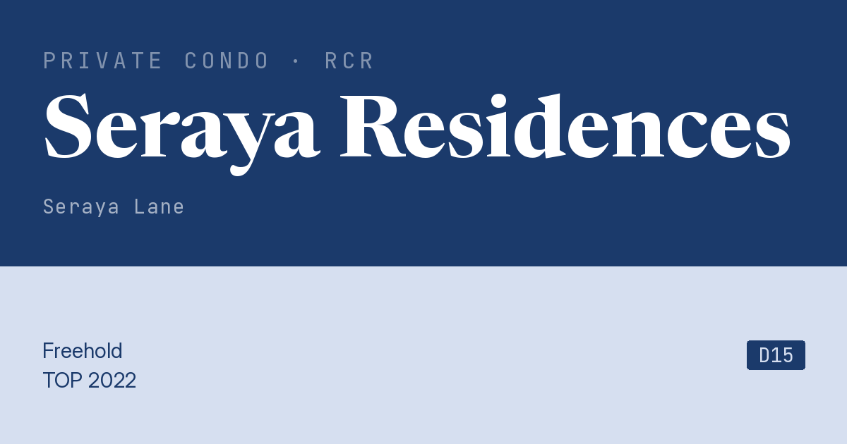 Seraya Residences Resale | Price, Transactions, Rental & Analysis