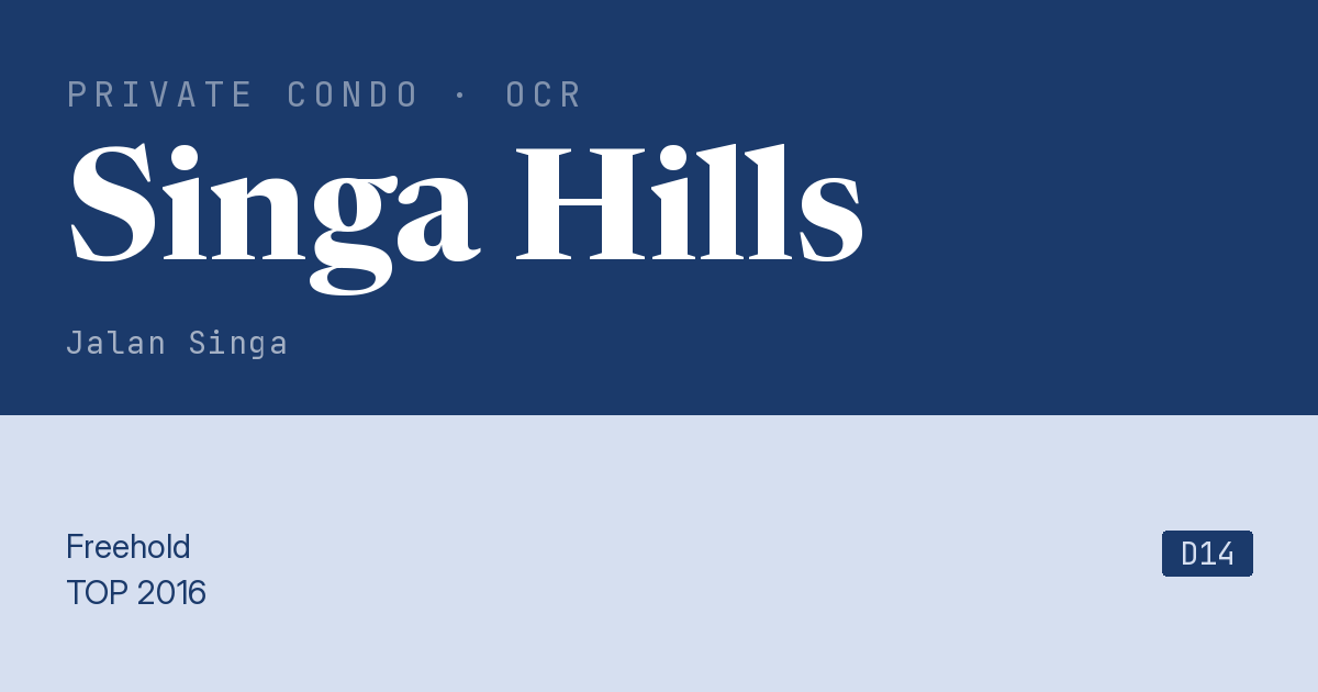 Singa Hills Resale | Price, Transactions, Rental & Analysis