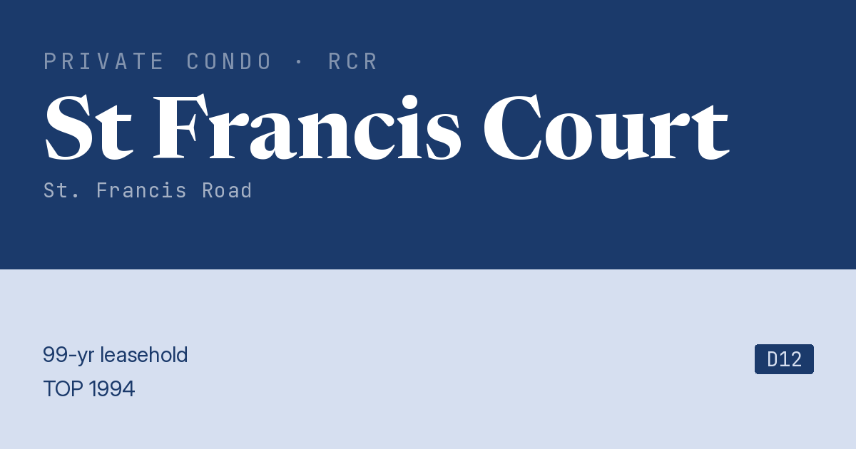 St Francis Court Resale | Price, Transactions, Rental & Analysis