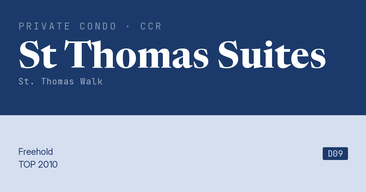St Thomas Suites Resale | Price, Transactions, Rental & Analysis