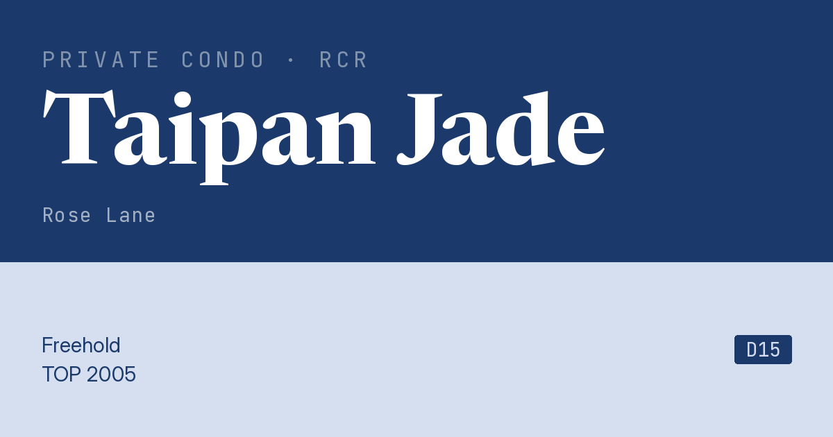 Taipan Jade Resale | Price, Transactions, Rental & Analysis
