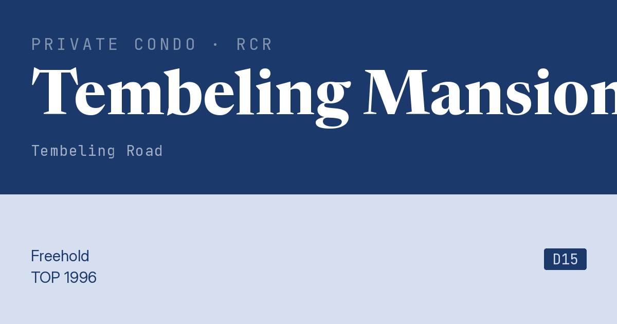 Tembeling Mansions Resale | Price, Transactions, Rental & Analysis