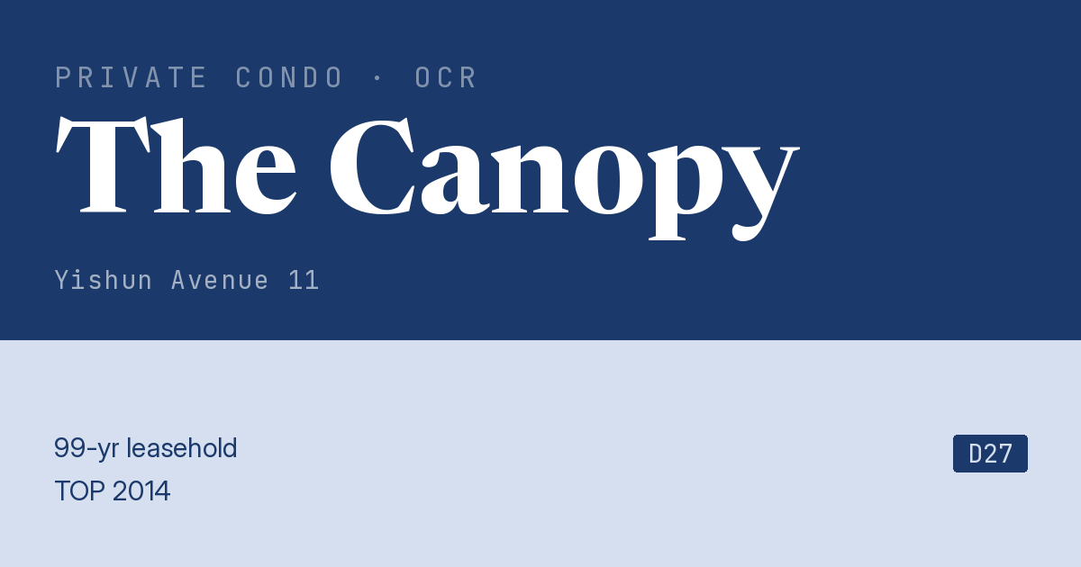 The Canopy Resale | Price, Transactions, Rental & Analysis