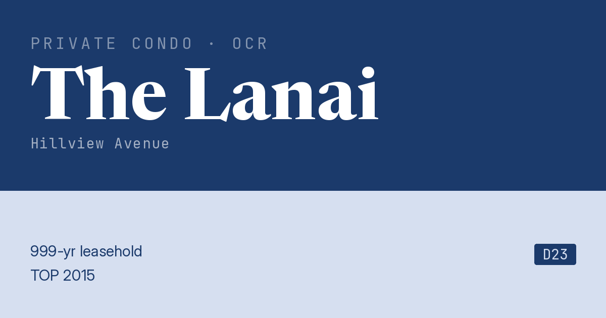 The Lanai Resale | Price, Transactions, Rental & Analysis