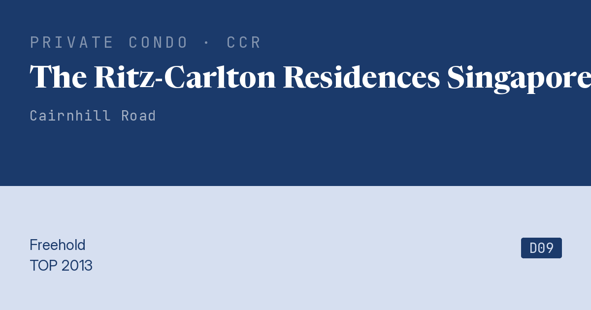 The Ritz-Carlton Residences Singapore, Cairnhill Resale | Price, Transactions, Rental & Analysis