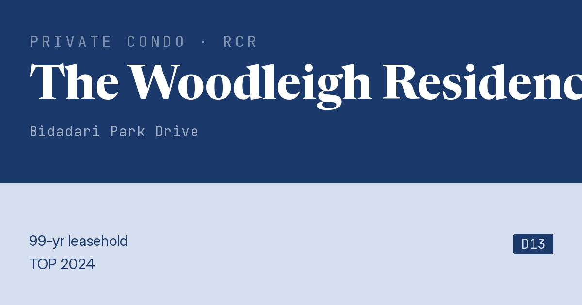 The Woodleigh Residences Resale | Price, Transactions, Rental & Analysis