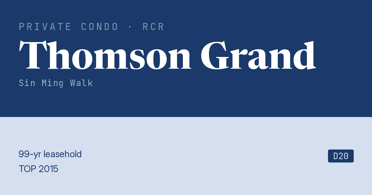 Thomson Grand Resale | Price, Transactions, Rental & Analysis