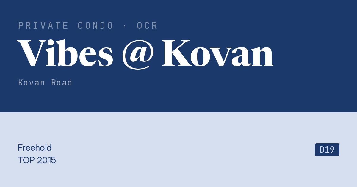 Vibes @ Kovan Resale | Price, Transactions, Rental & Analysis