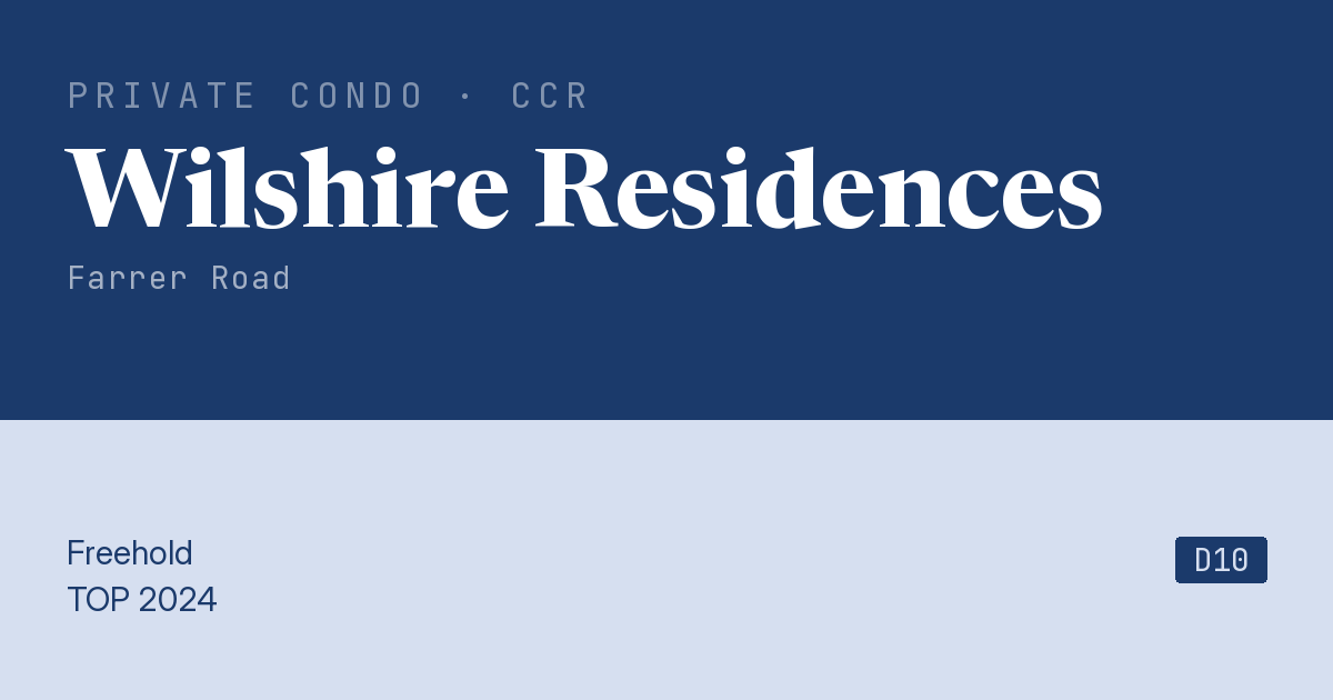 Wilshire Residences Resale | Price, Transactions, Rental & Analysis