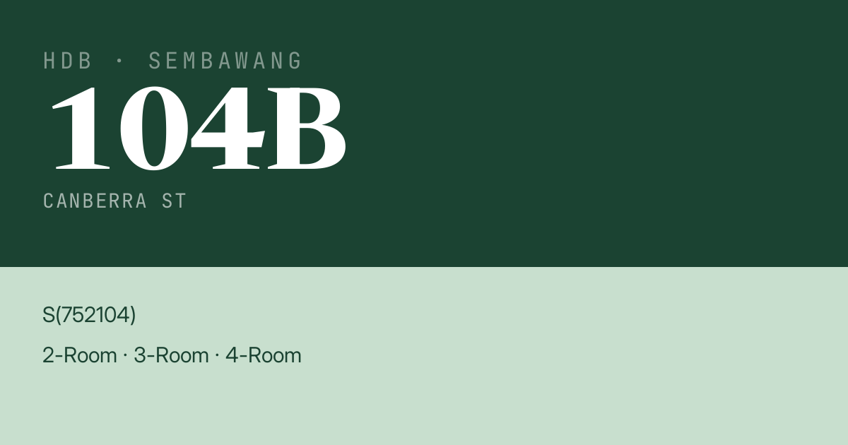 Blk 104B Canberra St HDB Resale | Price, Transactions & Rental Data