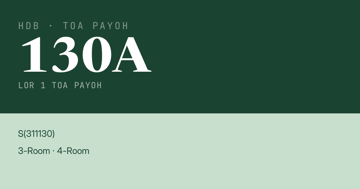 Blk 130A Lor 1 Toa Payoh HDB Resale | Price, Transactions & Rental Data