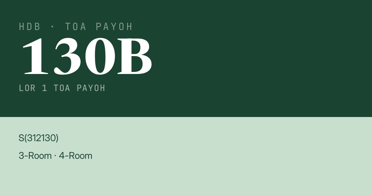 Blk 130B Lor 1 Toa Payoh HDB Resale | Price, Transactions & Rental Data