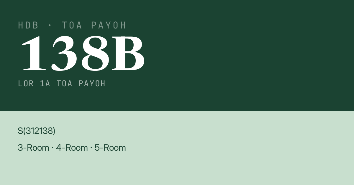 Blk 138B Lor 1A Toa Payoh HDB Resale | Price, Transactions & Rental Data