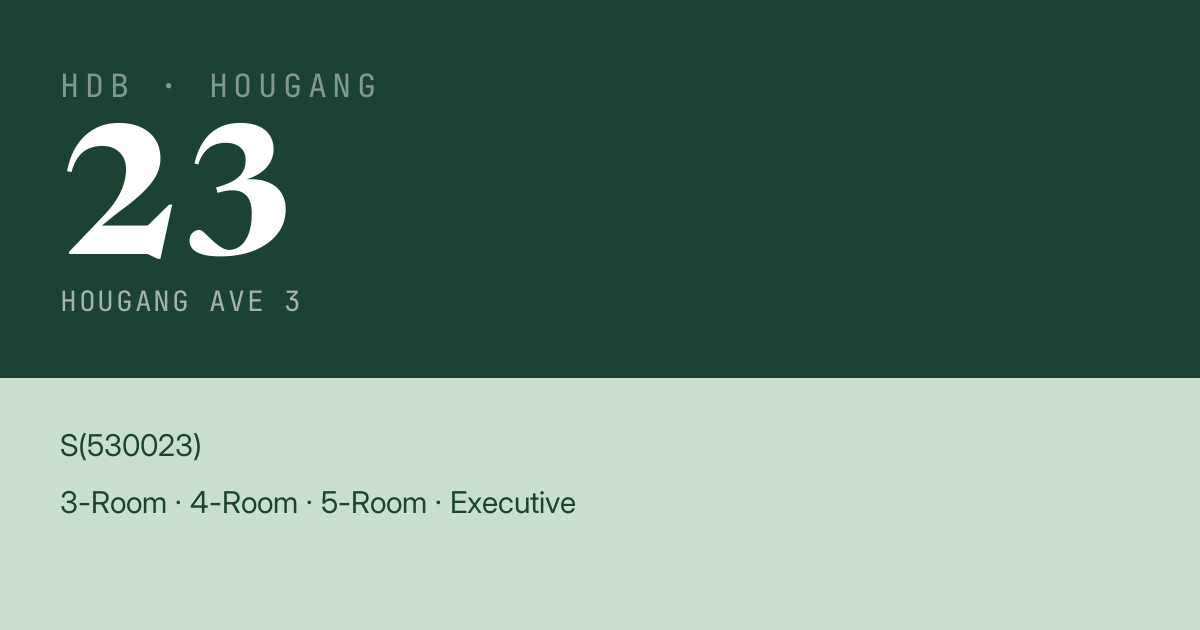Blk 23 Hougang Ave 3 HDB Resale | Price, Transactions & Rental Data