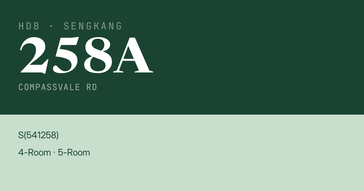 Blk 258A Compassvale Rd HDB Resale | Price, Transactions & Rental Data