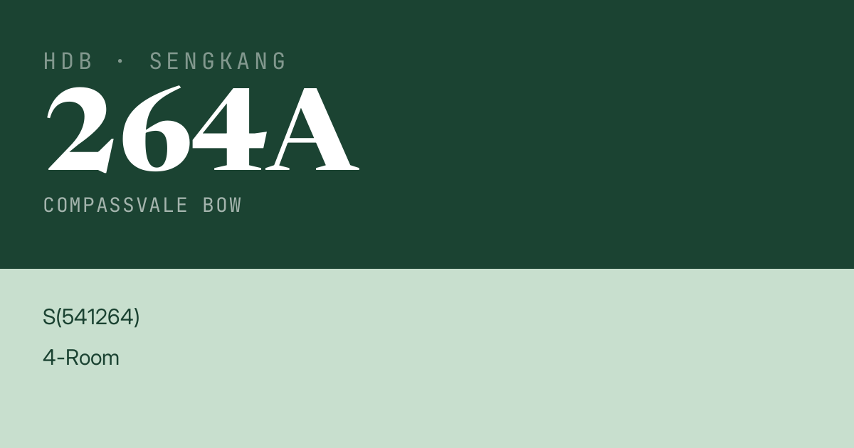 Blk 264A Compassvale Bow HDB Resale | Price, Transactions & Rental Data