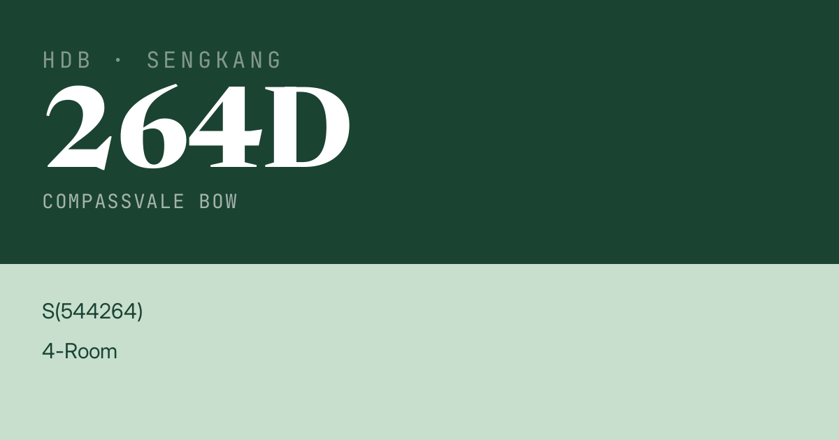 Blk 264D Compassvale Bow HDB Resale | Price, Transactions & Rental Data