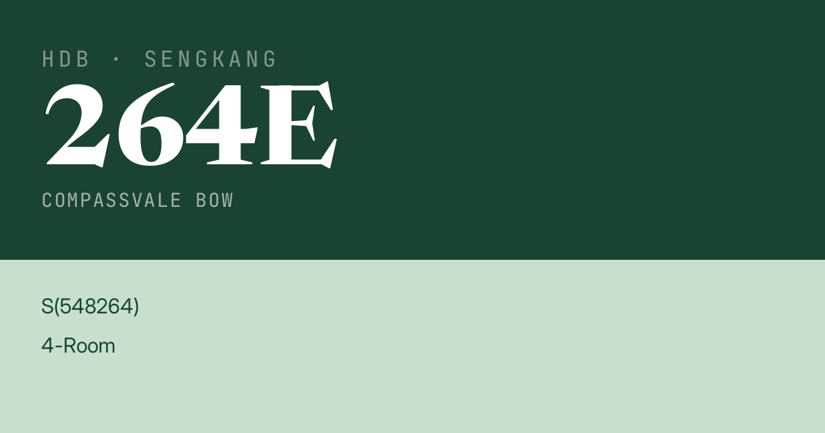 Blk 264E Compassvale Bow HDB Resale | Price, Transactions & Rental Data