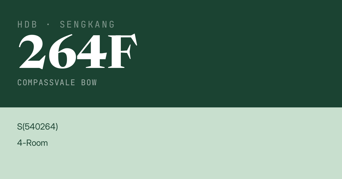 Blk 264F Compassvale Bow HDB Resale | Price, Transactions & Rental Data