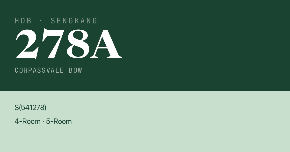 Blk 278A Compassvale Bow HDB Resale | Price, Transactions & Rental Data