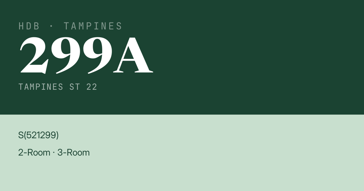 Blk 299A Tampines St 22 HDB Resale | Price, Transactions & Rental Data