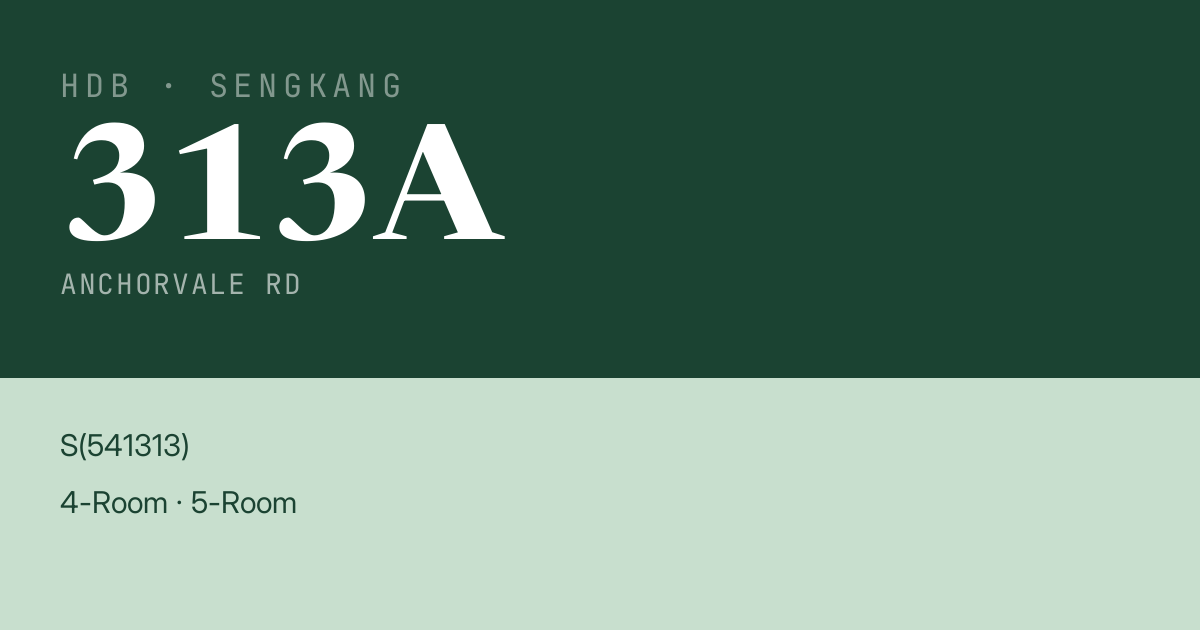 Blk 313A Anchorvale Rd HDB Resale | Price, Transactions & Rental Data